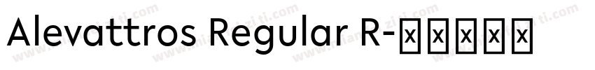 Alevattros Regular R字体转换